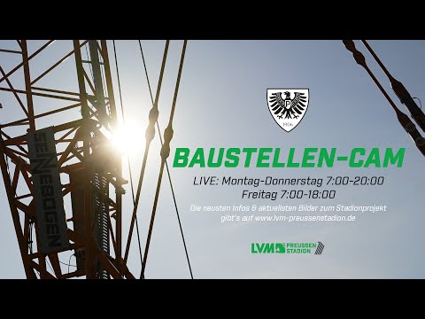 LVM-Preußenstadion / Baucam Westkurve