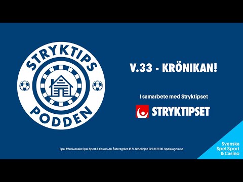 Stryktipspodden v.33 - Krönikan!