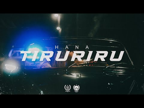 HANA - TIRURIRU (OFFICIAL VIDEO)