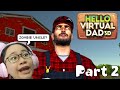 Hello Virtual Dad 3D Gameplay Part 2 (FINAL) - Zombie Uncle? - Let's Play Hello Virtual Dad!!!