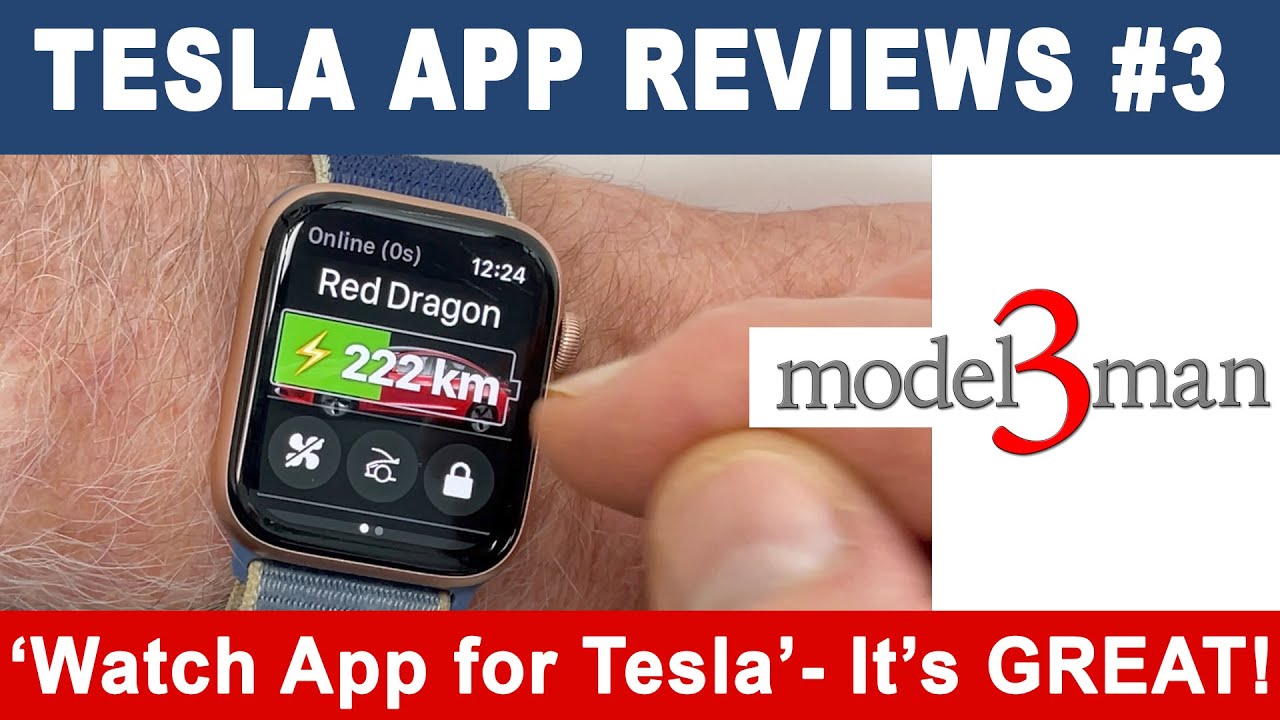 Tesla App Reviews: #3   'Watch for Tesla' App
