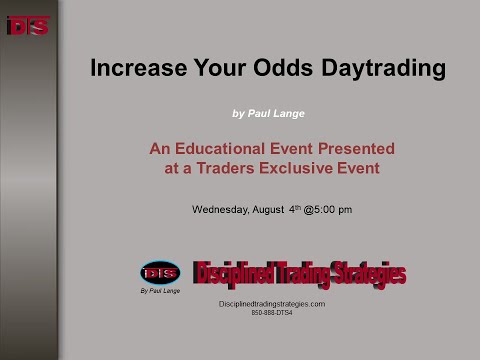 Increase Your Odds Daytrading TE 21 0804