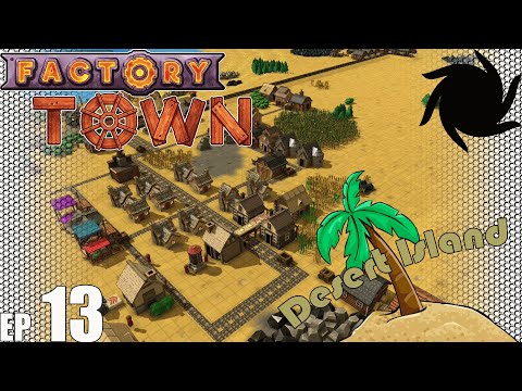 Factory Town Desert Island - E13 - We Need More Red Coins