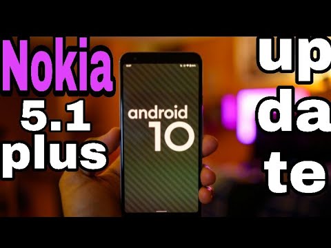 Nokia 5.1 plus android 10 update | Nokia 5.1 update | Nokia 5.1 plus latest update
