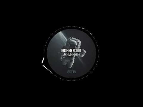 Broken Robot  - Challenge Yourself (Original Mix)