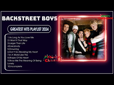 BACKSTREET BOYS ~ ✔️ Popular Playlist 2024 ~ Top Hits Songs Collection