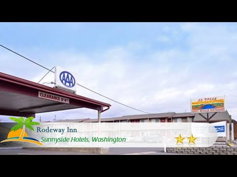 Rodeway Inn - Sunnyside Hotels, Washington