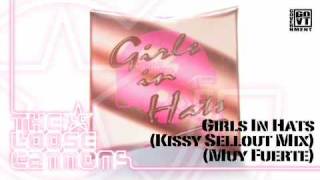 Girls in Hats (Kissy Sellout Mix) - The Loose Cannons