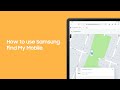 How To Use Samsung Find My Mobile