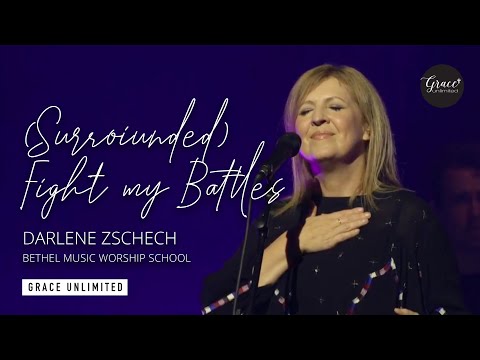 Fight my Battles (Surrounded) - Darlene Zschech