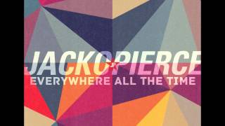 Jackopierce - Around Me Now