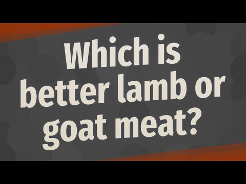 Which is better lamb or goat meat?