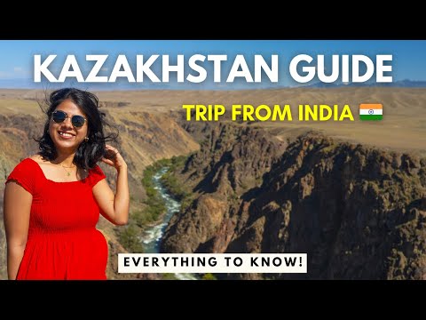 Kazakhstan Travel Guide | Travel from India | Itinerary | Visa | Sim | Budget | Things To Do