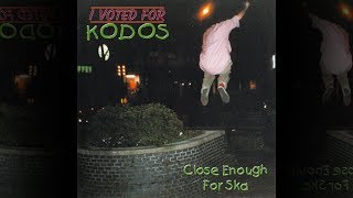 I Voted for Kodos - Close Enough For Ska (2000) Full Album Stream [Top Quality]