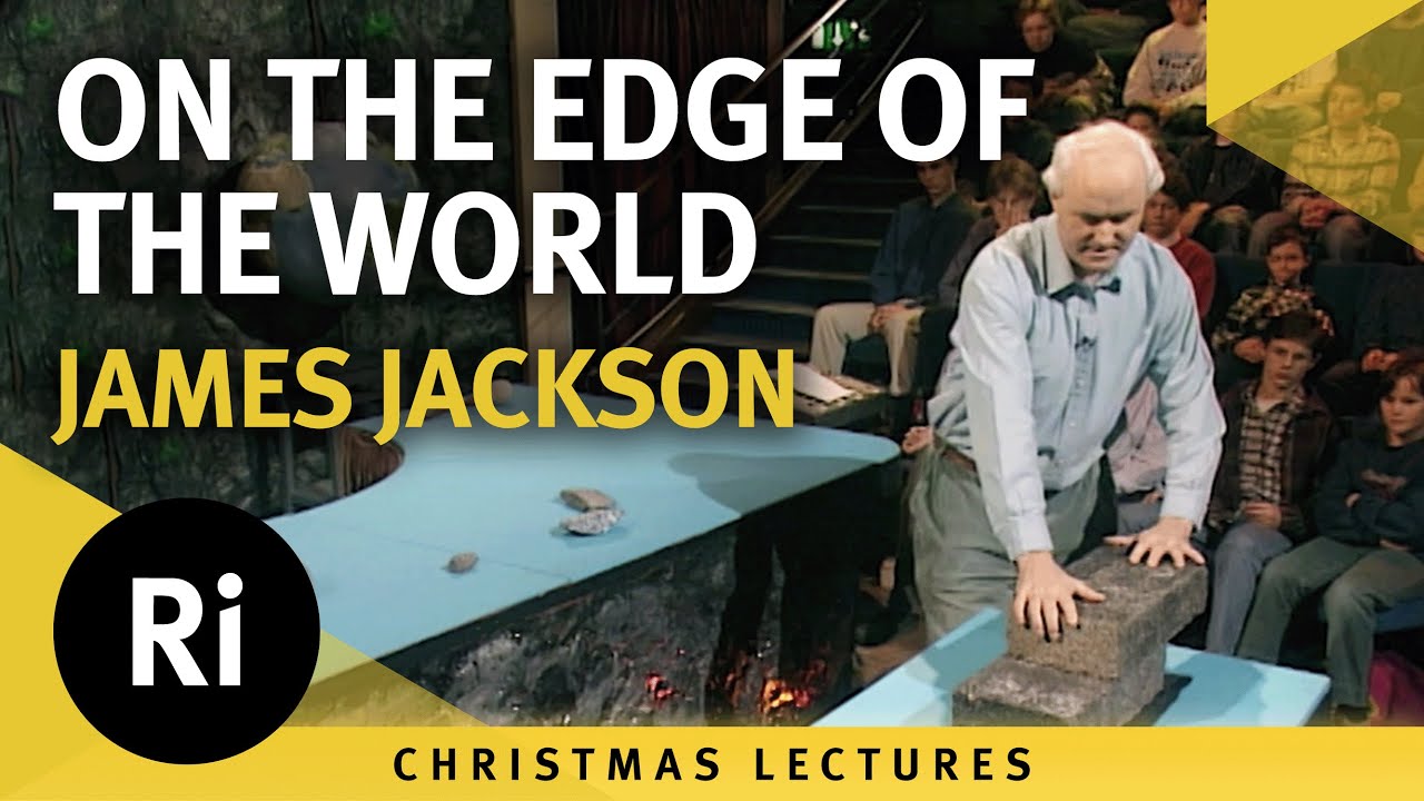 On The Edge Of The World - James Jackson's 1995 Christmas Lectures 1/5