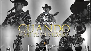 Cuando Casi Te Olvidaba (En Vivo) Lyrics English Translation