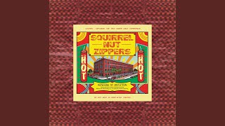 Squirrel Nut zippers Hell Music