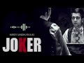Joker Hardy Sandhu Punjabi Song Lyrics Music Official Video