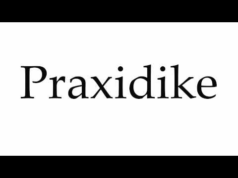 How to Pronounce Praxidike