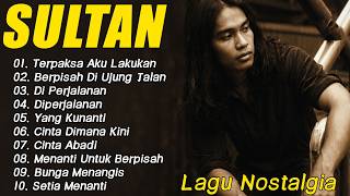 Download lagu Sultan || Terpaksa Aku Lakukan - Kumpulan Lagu Terbaik,Terlaris & Terpopuler Sepanjang Masa mp3 Download lagu Sultan || Terpaksa Aku Lakukan - Kumpulan Lagu Terbaik,Terlaris & Terpopuler Sepanjang Masa mp3