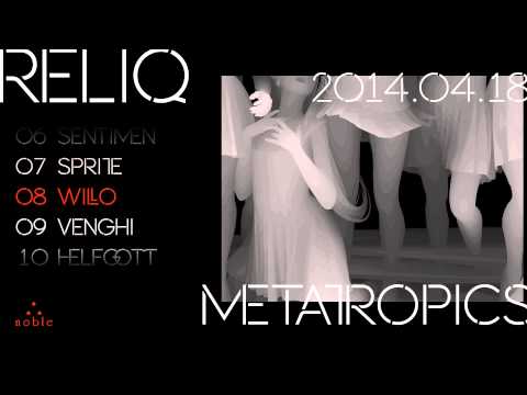 Reliq "Metatropics" Trailer