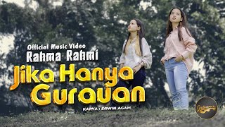 Download lagu Rahma Rahmi - Jika Hanya Gurauan mp3