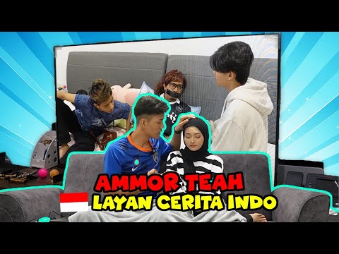 AMMOR DAN TEAH LAYAN CERITA INDONESIA ! - TEAH MERAJUK TAK DAPAT PERGI KONSERT???