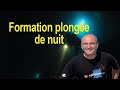 Plongée de nuit, une sacrée expérience !