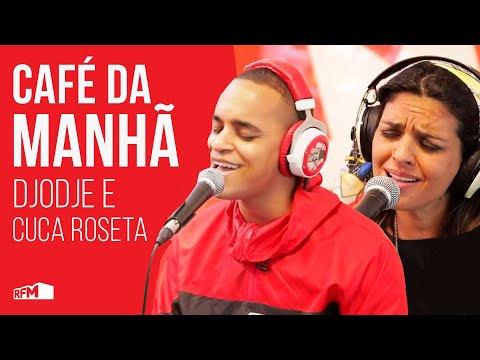 RFM - Djodje e Cuca Roseta - Vamos Fugir