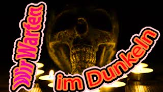 Wir Warten Im Dunkeln Music Video