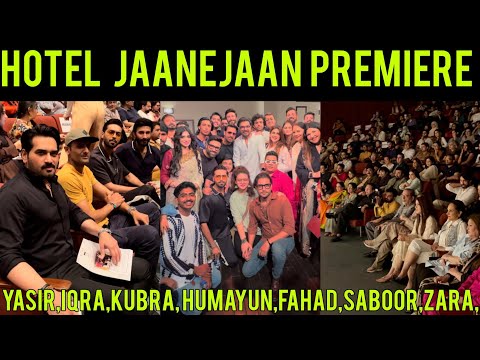 Hotel JaaneJaan Premier - Yasir Hussain - Humayun Saeed - Fahad Mustufa - Kubra Khan -Iqra Aziz