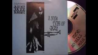 Jazz Not Jazz Massive - Making Love, Making Music