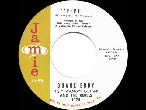 1961 HITS ARCHIVE: Pepe - Duane Eddy