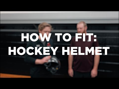 HOW TO FIT: Hockey Helmet