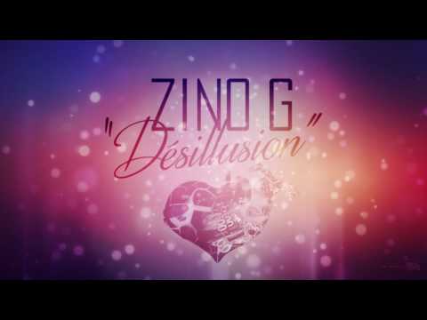 Zino G - Désillusion (Kizomba 2017)