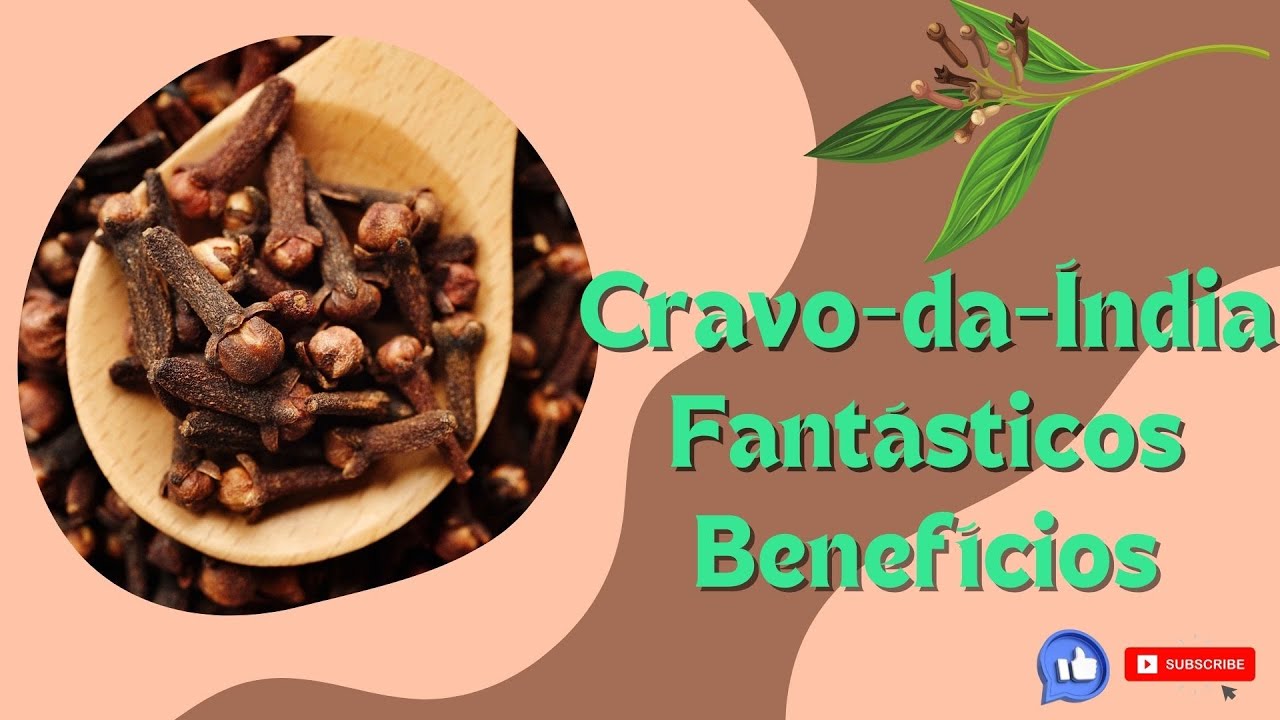 Benefícios do CRAVO-da-íNDDIA. Dr Prof Nelson Marques