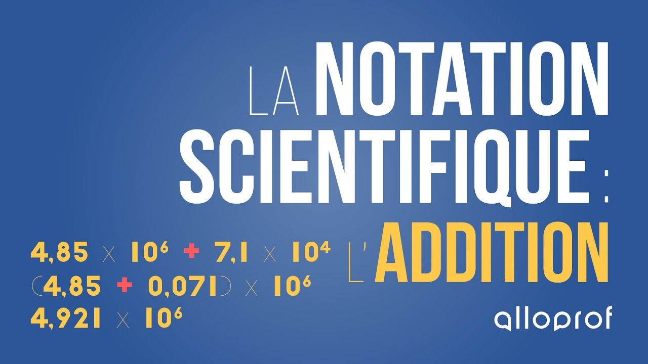 L'addition de nombres en notation scientifique