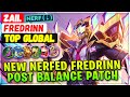 New Nerfed Fredrinn, Post Mid-Patch Gameplay [ Top Global Fredrinn ] Zaii. - Mobile Legends Build