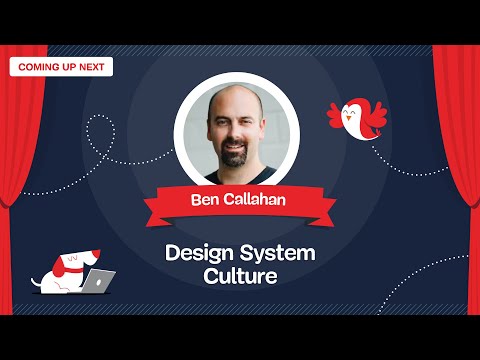 Design System Culture with BEN CALLAHAN at Smashing Meets Design Systems