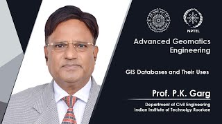 Lecture 54: GIS Databases and Their Uses