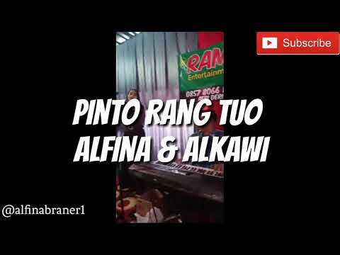 Bikin angguk kepala | Pinto Rang Tuo Alfina & Alkawi