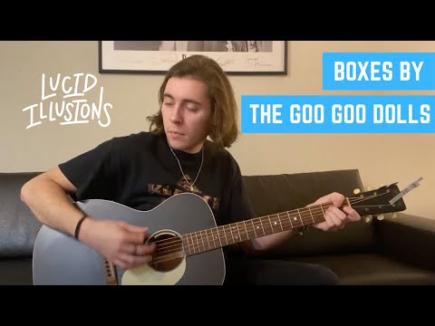 Boxes - Goo Goo Dolls