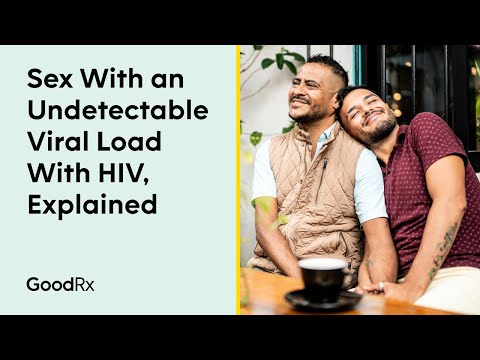 Sex With an Undetectable Viral Load with HIV, Explained | GoodRx
