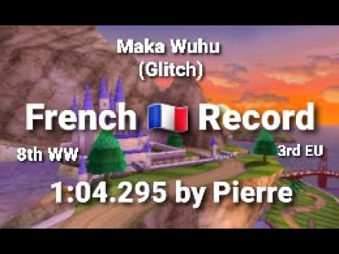 [MK7 French Record, 8th Worldwide] Maka Wuhu (Glitch) 1:04.295 - Pierre