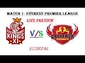LIVE PREVIEW: Kathmandu Kings XI vs Lalitpur Patriots | Everest Premier League Opening Match