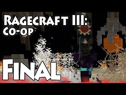 Ragecraft 3 Multiplayer ♦ Episode 127 ♦ Series Finale ♦ Rage Rush [Final Boss]