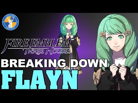 Breaking Down: Flayn - Fire Emblem: Three Houses Unit Analysis