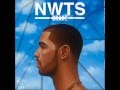 Drake - Worst Behavior (Explicit) NWTS HIGH ...