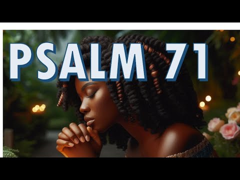 Psalm 71 -  In You, O Lord, I Take Refuge NIV (Live reading with caption)