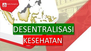 Desentralisasi Kesehatan